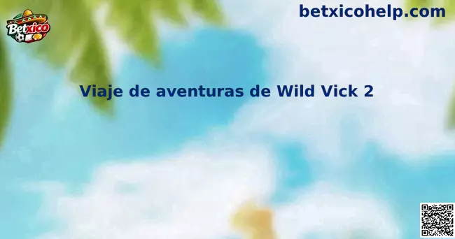 Wild Vick 2
