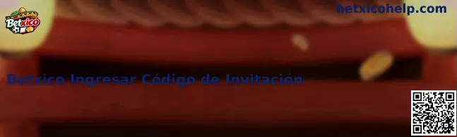 Obtén tu código Betxico