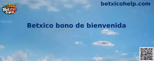 Explicación del Betxico bono de bienvenida