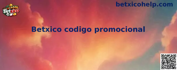 Explicación visual de Betxico codigo promocional